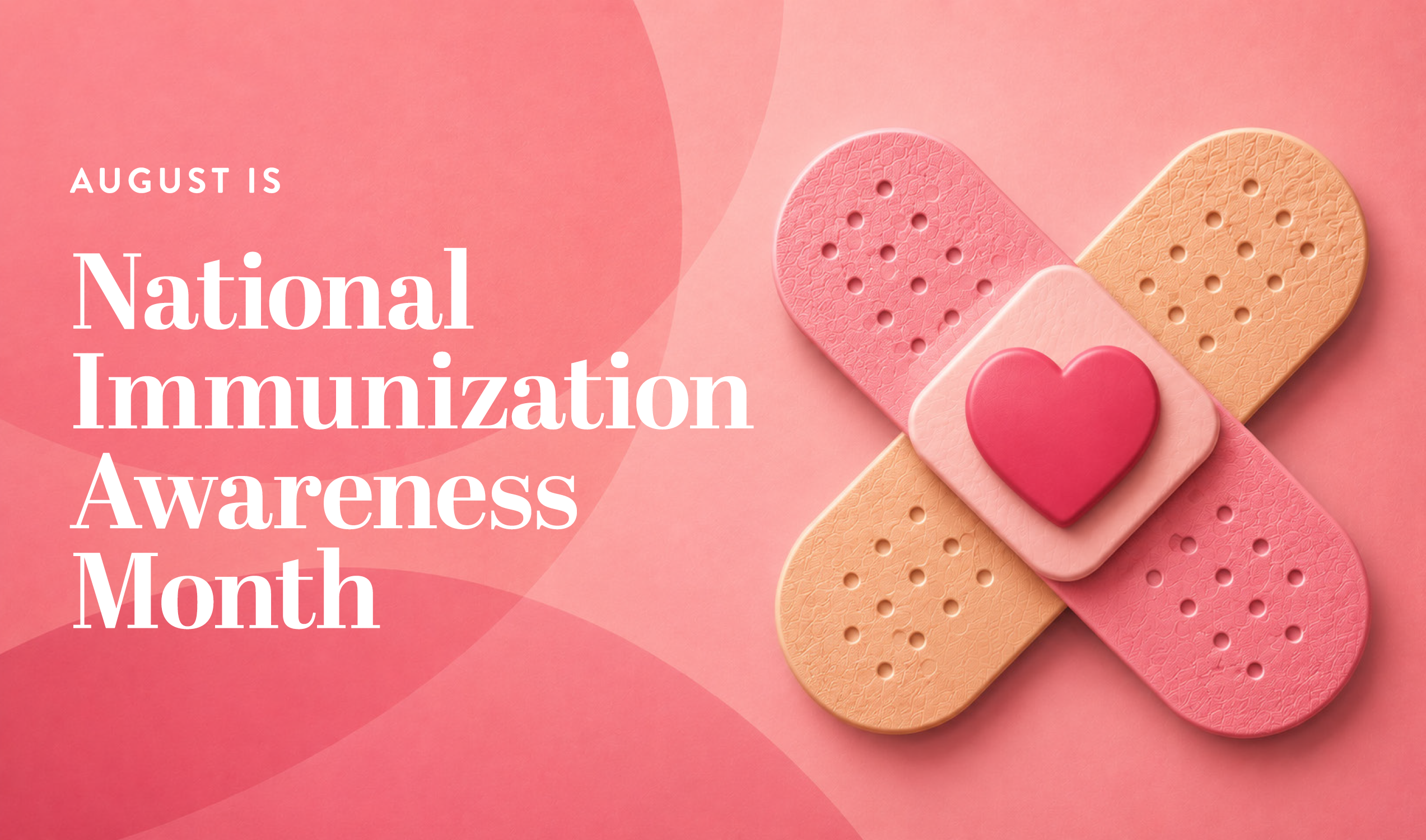 National Immunization Awareness Month