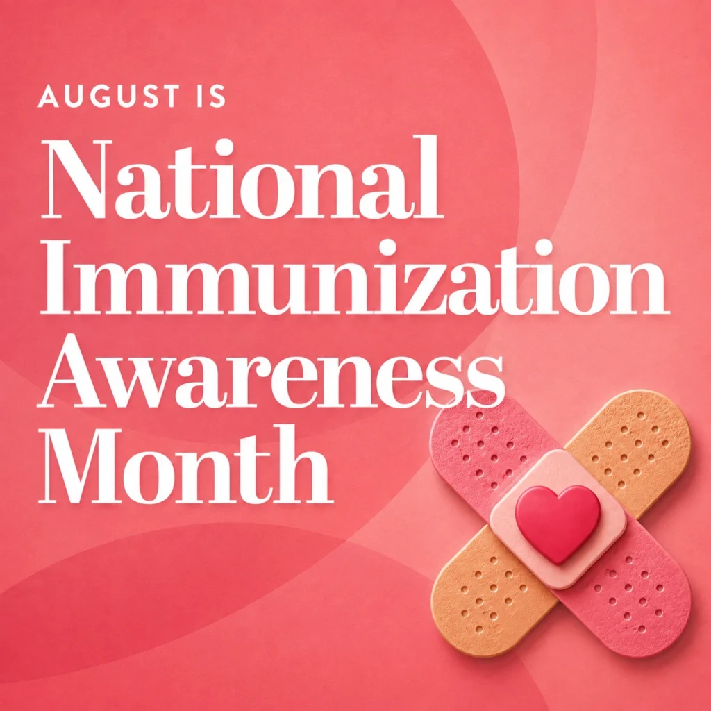 National Immunization Awareness Month