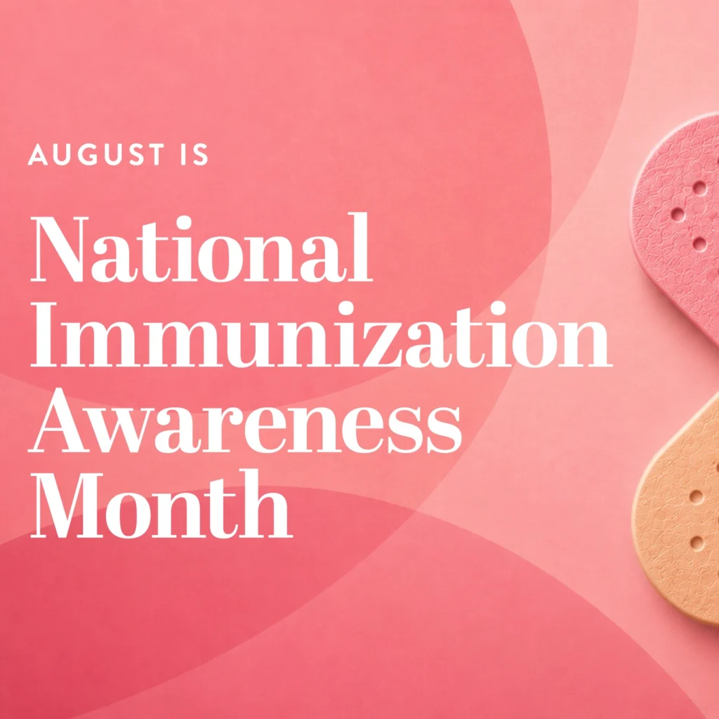 National Immunization Awareness Month